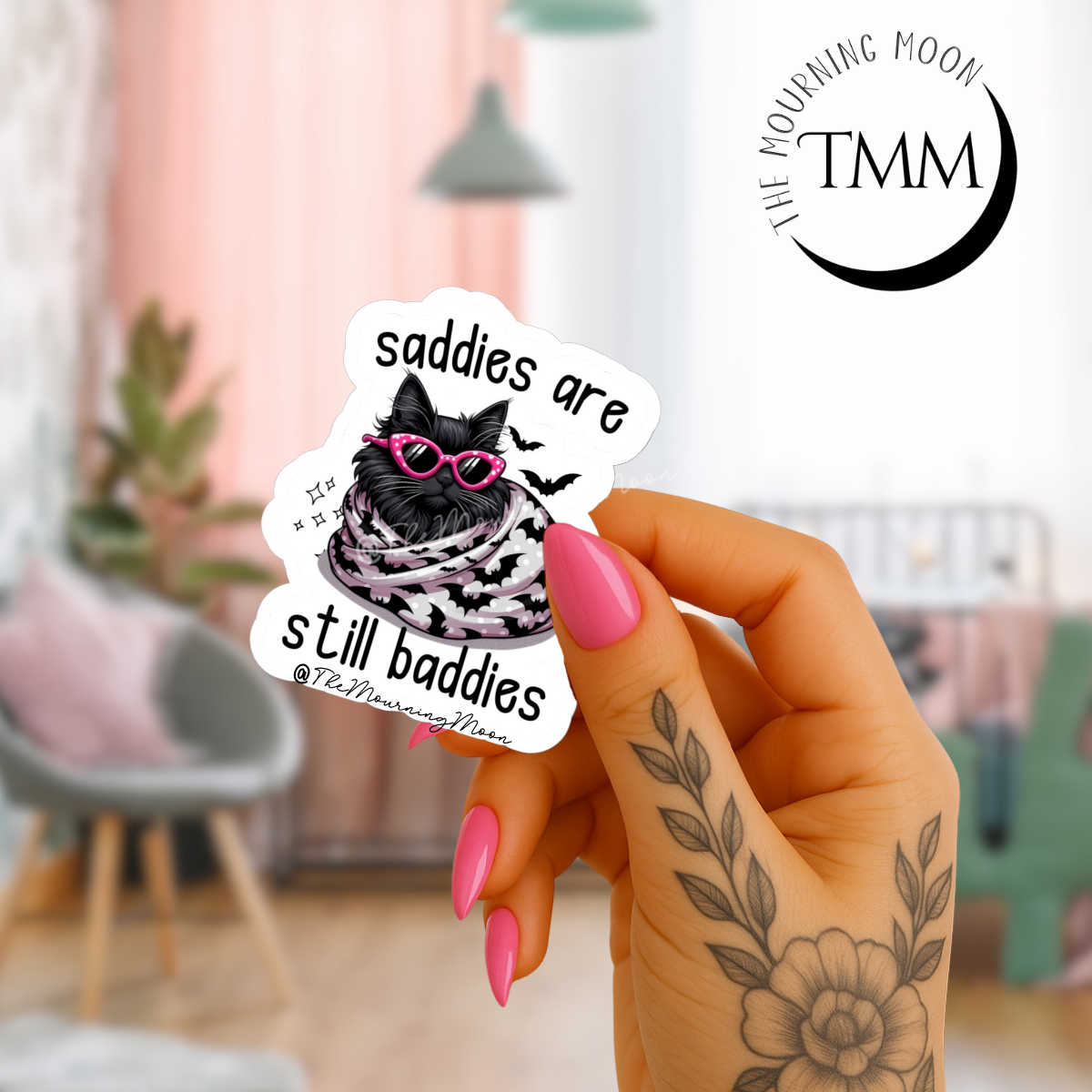 Saddies are still baddies sticker