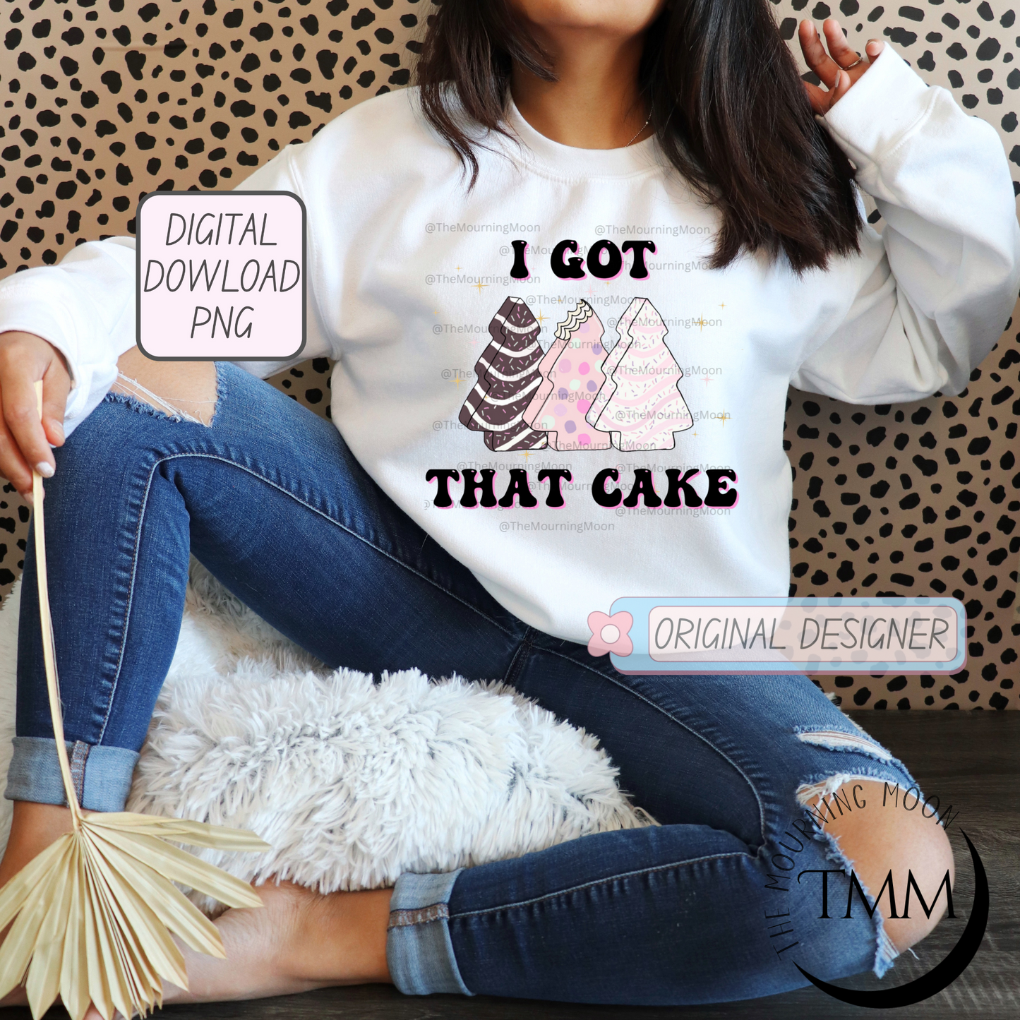 I got that cake png digital download