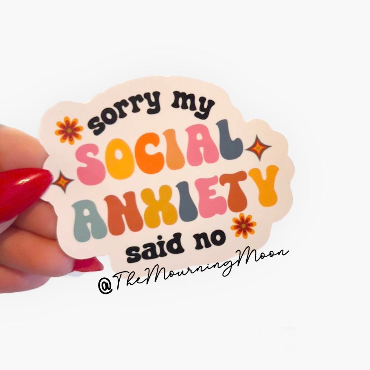 Sorry my social anxiety said no sticker