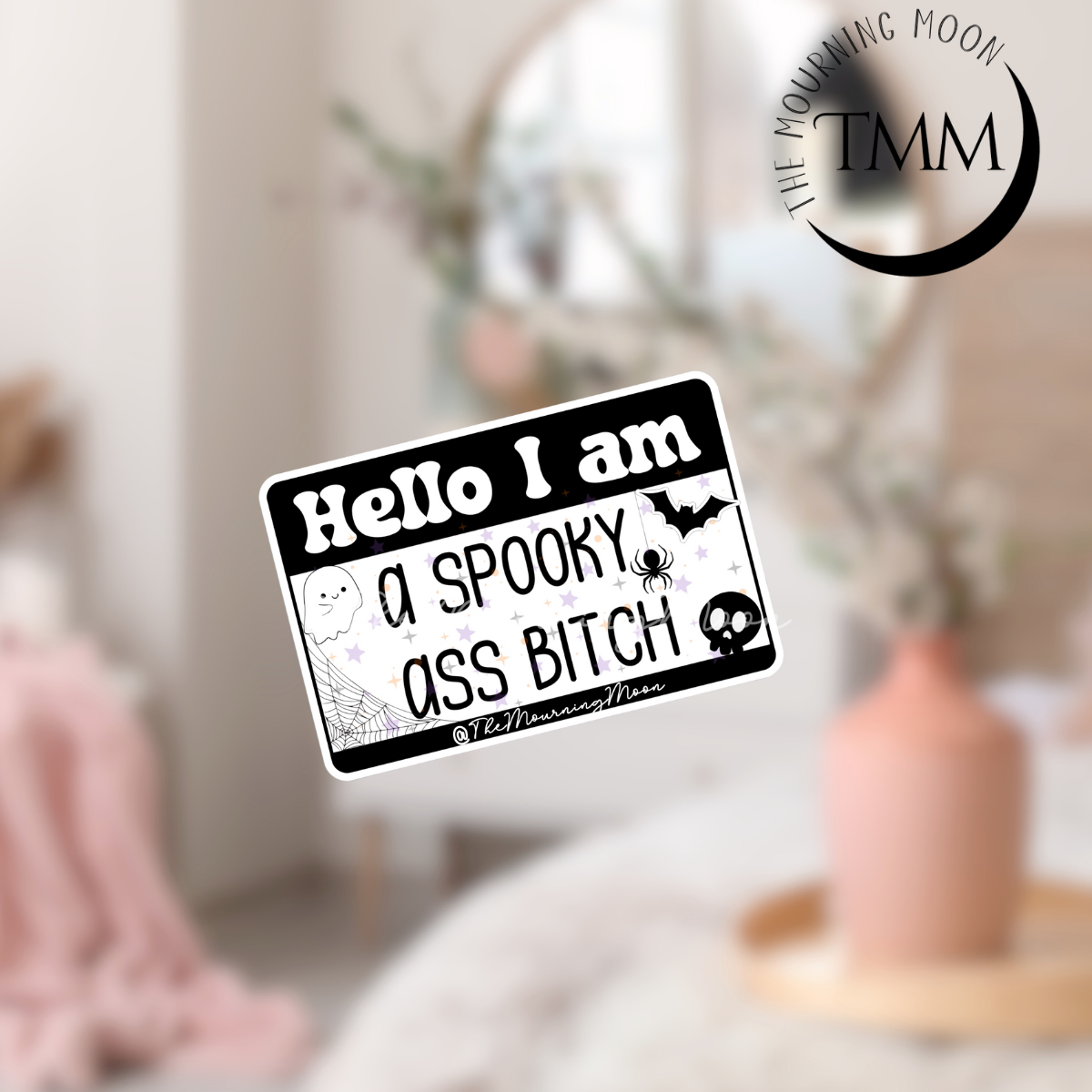 Spooky ass bitch sticker