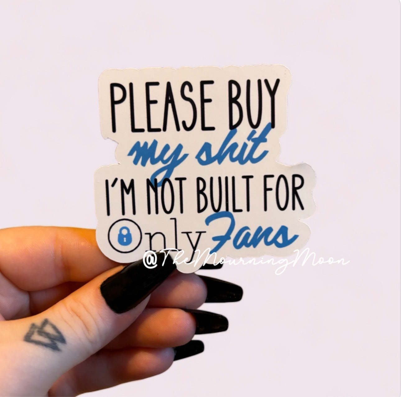 Please buy my shit sticker