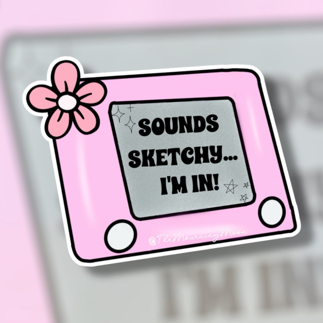 Sounds sketchy sticker