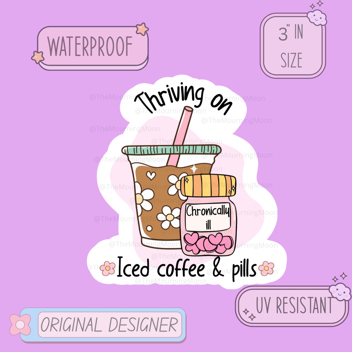 Thriving on iced coffee and pills Sticker – Holographic Mental Health Aesthetic Vinyl Decal Sticker