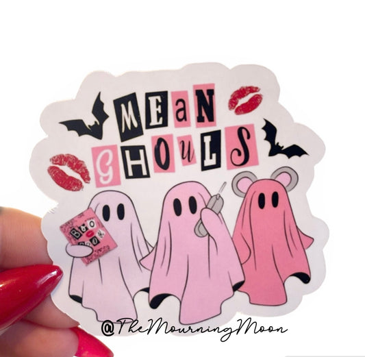 Mean ghouls sticker