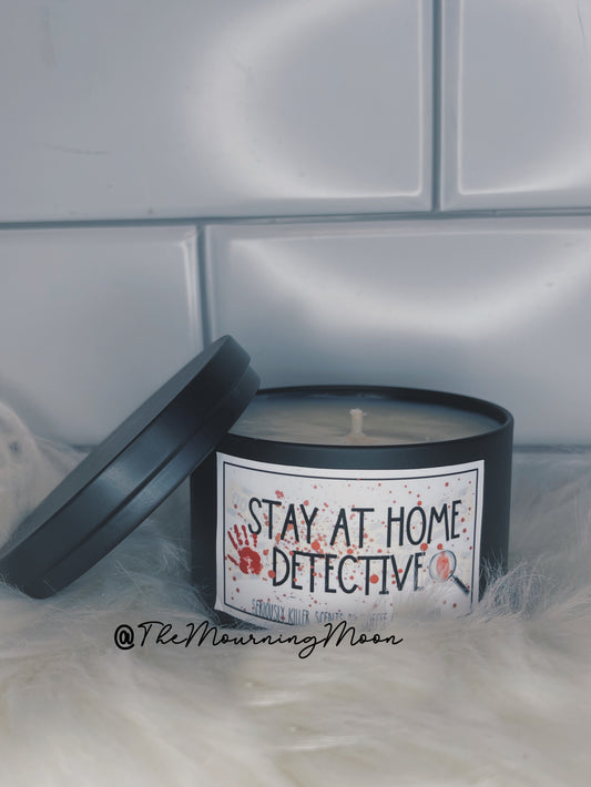 Stay at home detective candle