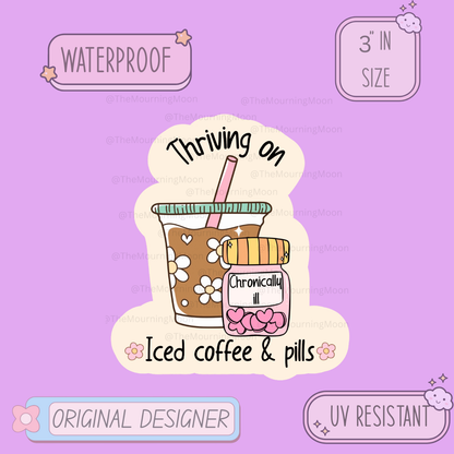Beige thriving on iced coffee and pills Sticker – Holographic Mental Health Aesthetic Vinyl Decal Sticker