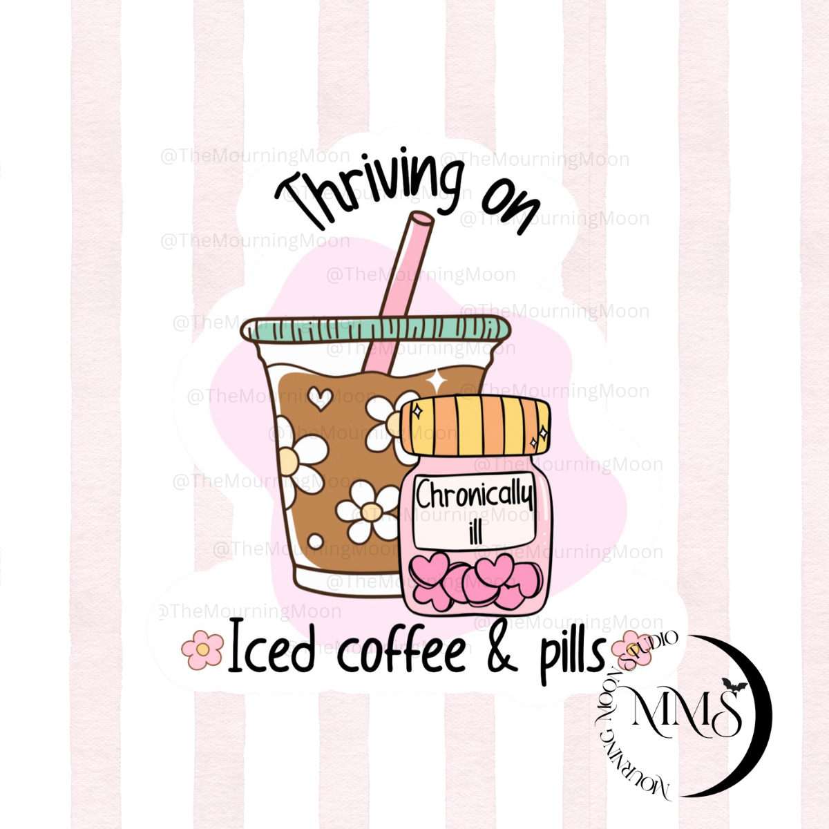 Thriving on iced coffee and pills Sticker – Holographic Mental Health Aesthetic Vinyl Decal Sticker
