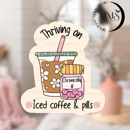Beige thriving on iced coffee and pills Sticker – Holographic Mental Health Aesthetic Vinyl Decal Sticker