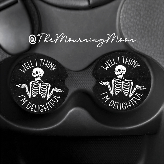 I think I’m delightful car coasters