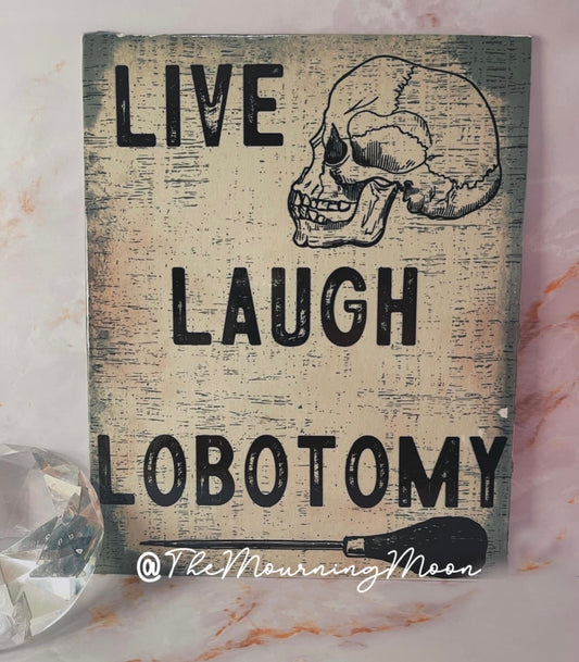 Live laugh lobotomy canvas