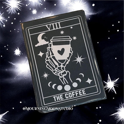 The Coffee tarot card wooden sign