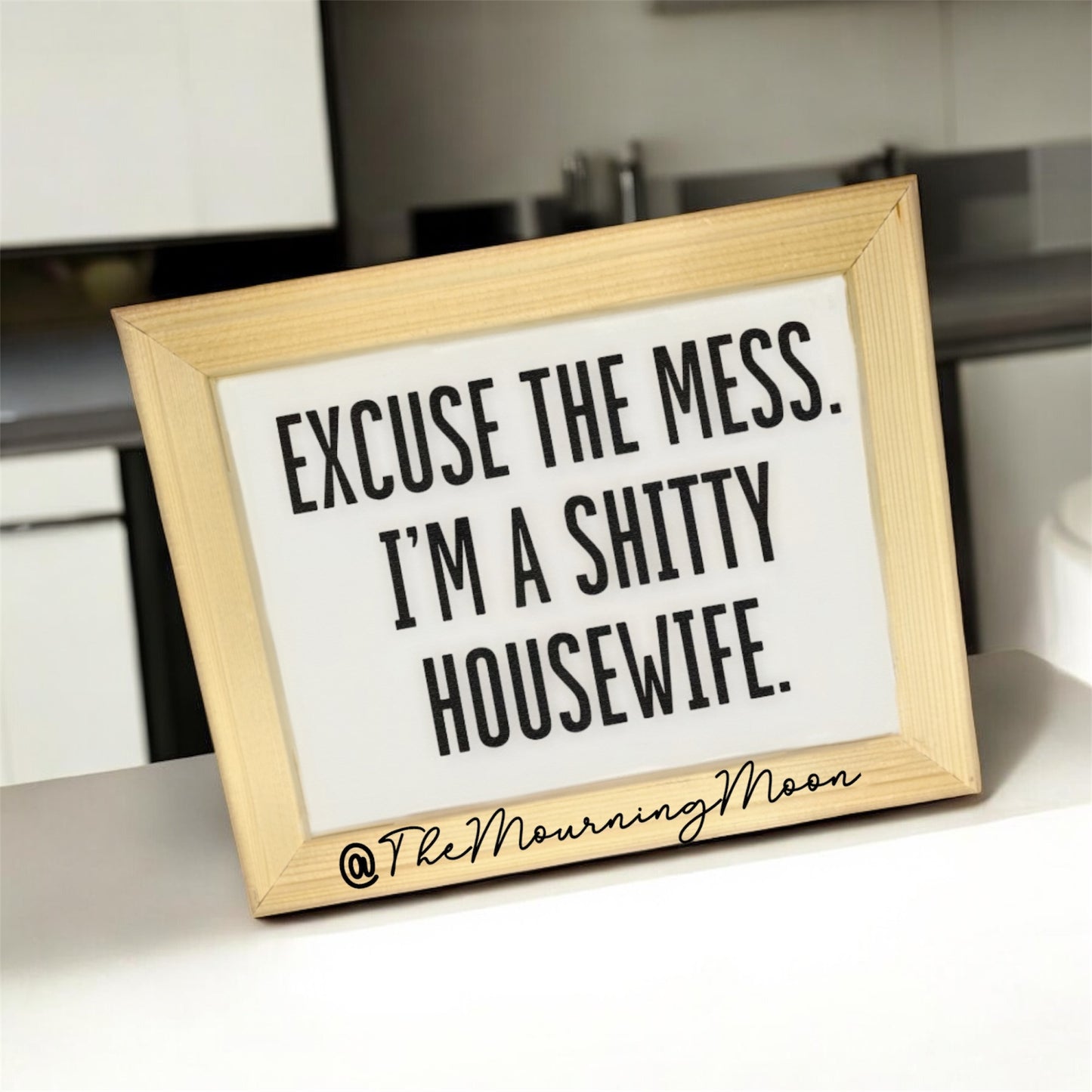 Excuse the mess sign