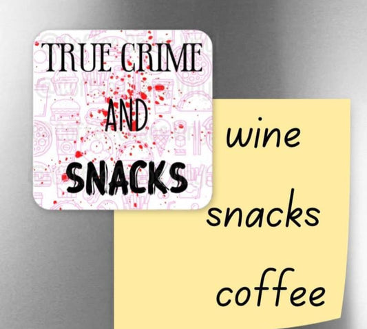 True crime and snacks refrigerator magnet