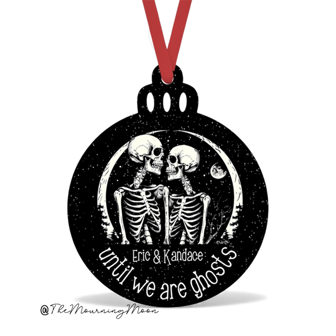 Until we are ghosts ornament