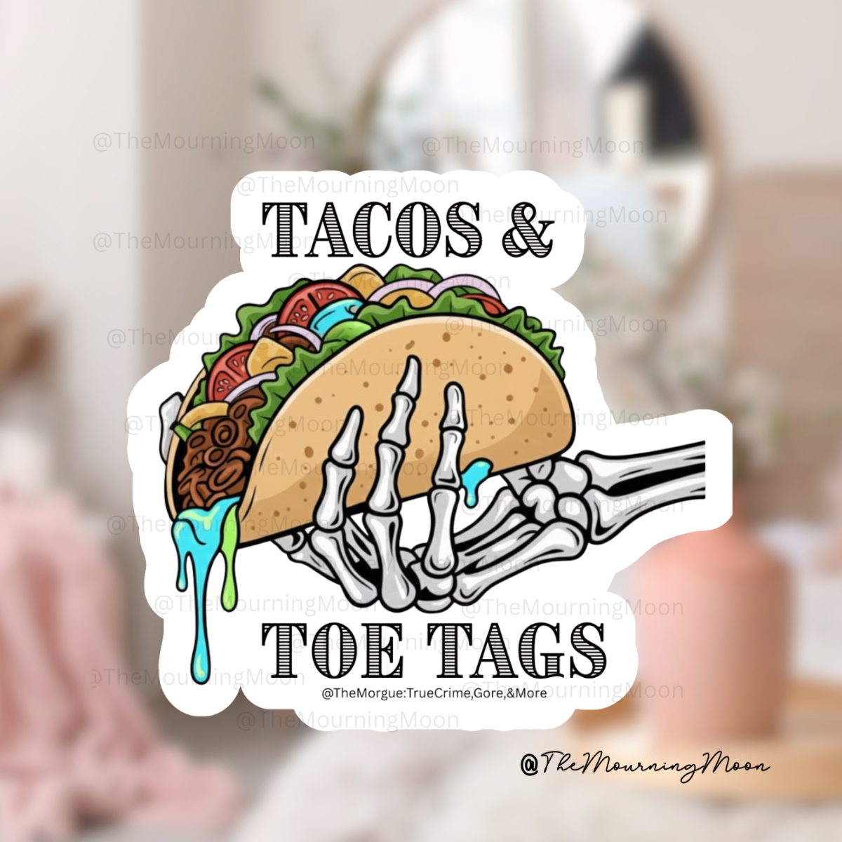 Tacos and toe tags sticker