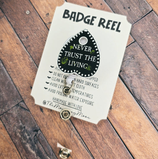Never trust the living badge reel